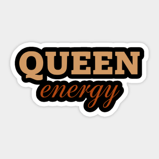 Queen Energy - Empowering & Confident Statement Design Sticker
